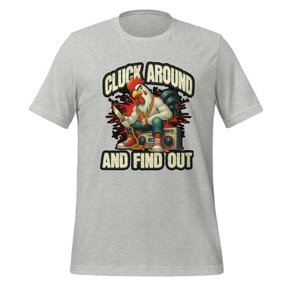 Cluck Around Unisex T-Shirt